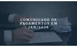 Comunicado de pagamentos em Jan/2026
